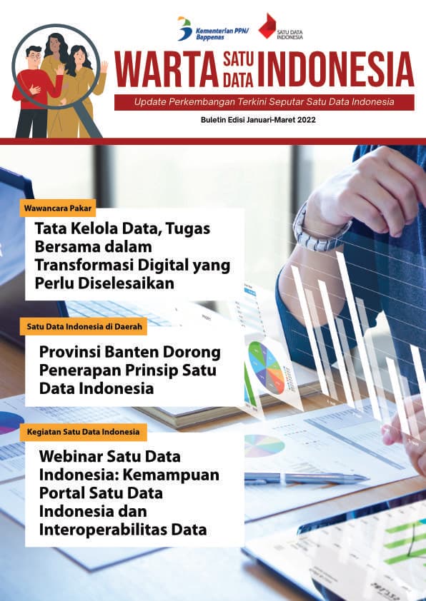 Buletin Satu Data Indonesia Edisi Januari-Maret 2022